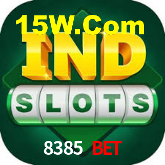 8385 Bet